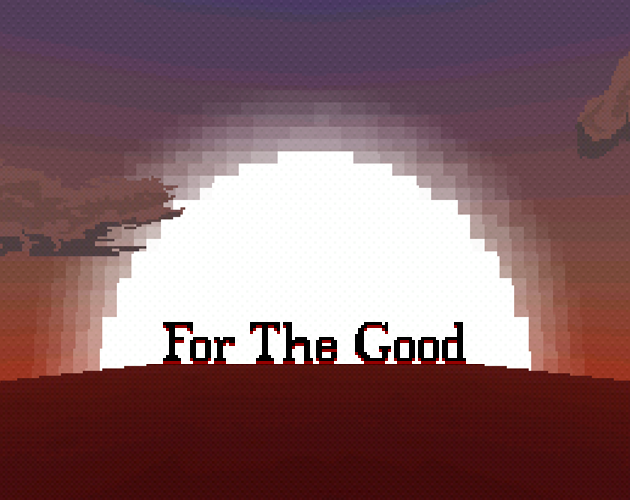 Cover image for For The Good