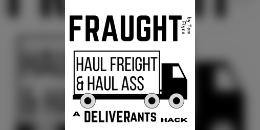 Cover image for Fraught - a DELIVERants Hack