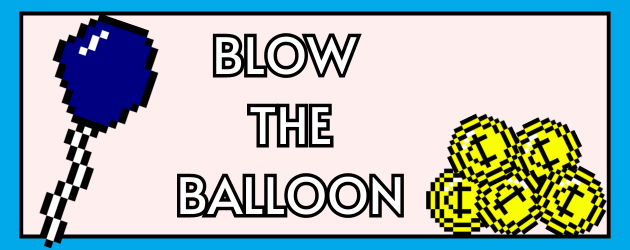 Blow the Balloon! 🎈