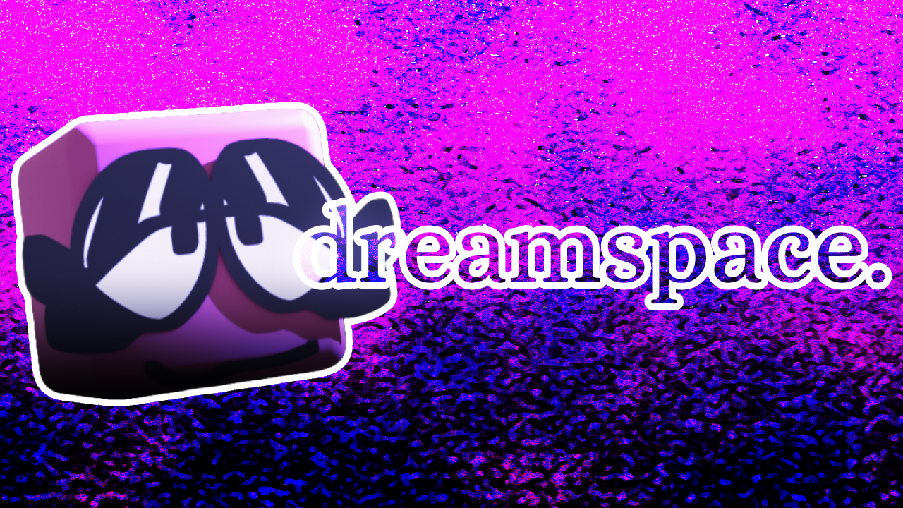 Dreamspace