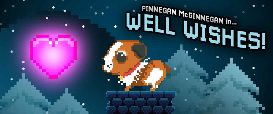 Finnegan McGinnegan in "Well Wishes!"