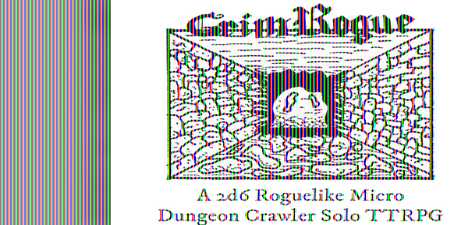 Cover image for GrimRogue - A 2d6 Micro Dungeon-Crawler solo TTRPG
