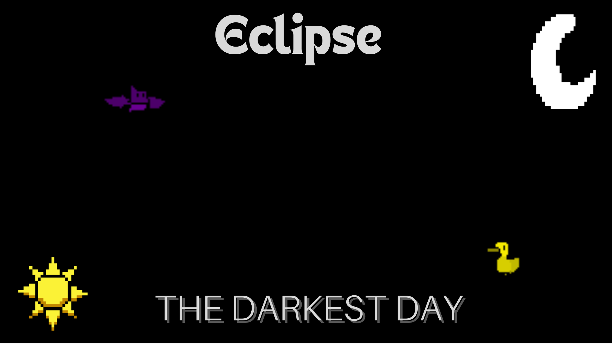 Eclipse II The Darkest Day