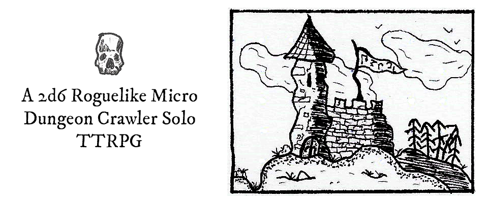 GrimRogue - A 2d6 Micro Dungeon-Crawler solo TTRPG