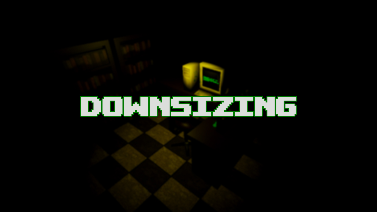 Downsizing