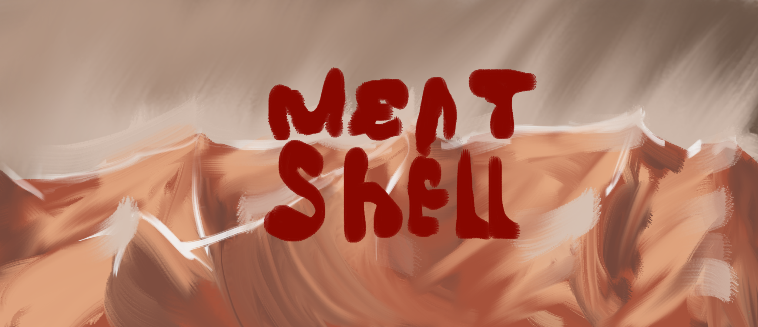 Meat Shell