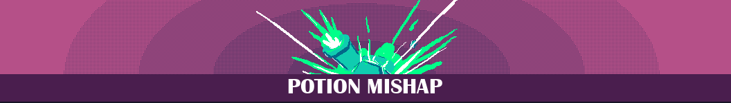 Potion Mishap