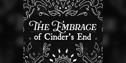 Cover image for The Embrace of Cinder's End