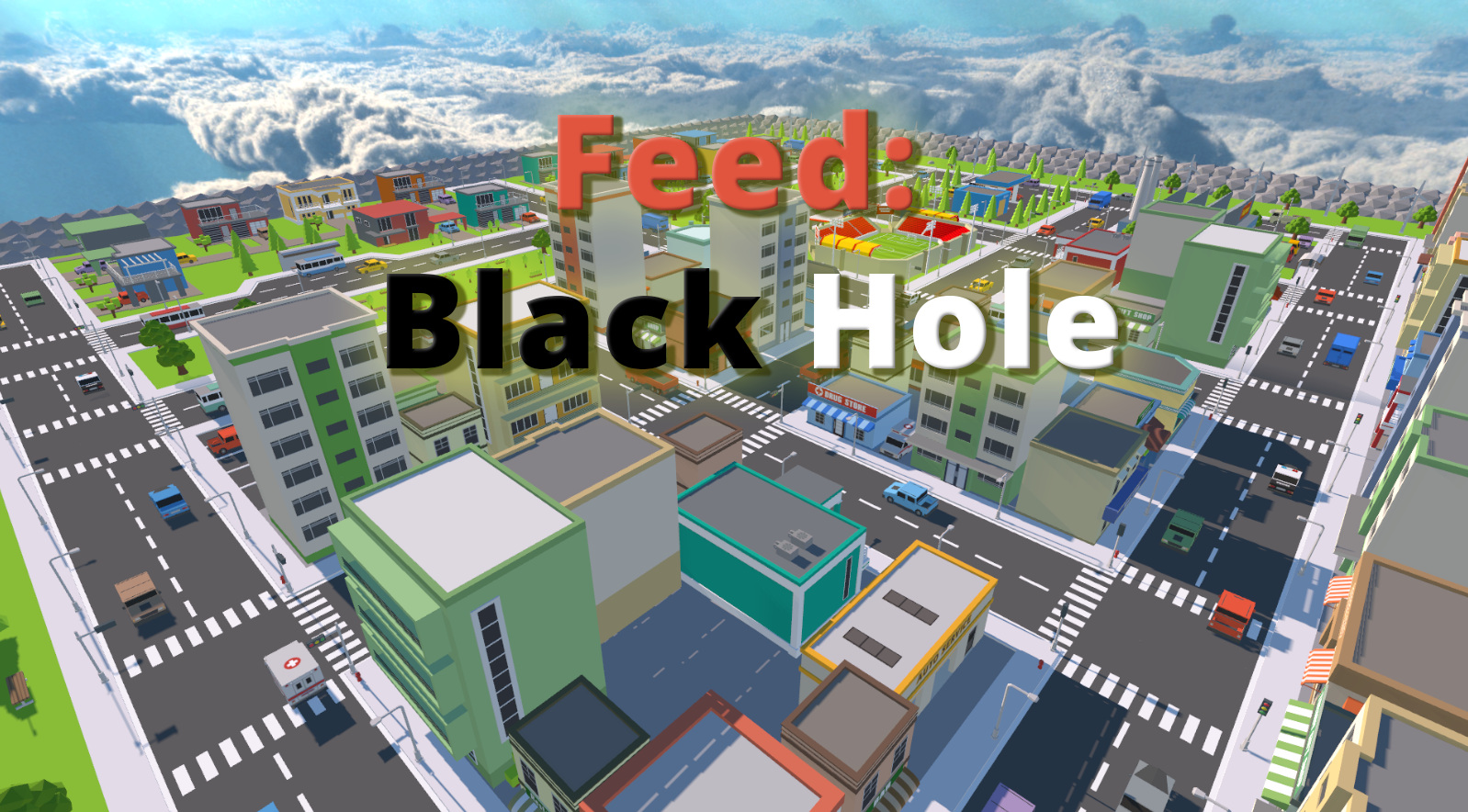 Feed Black Hole