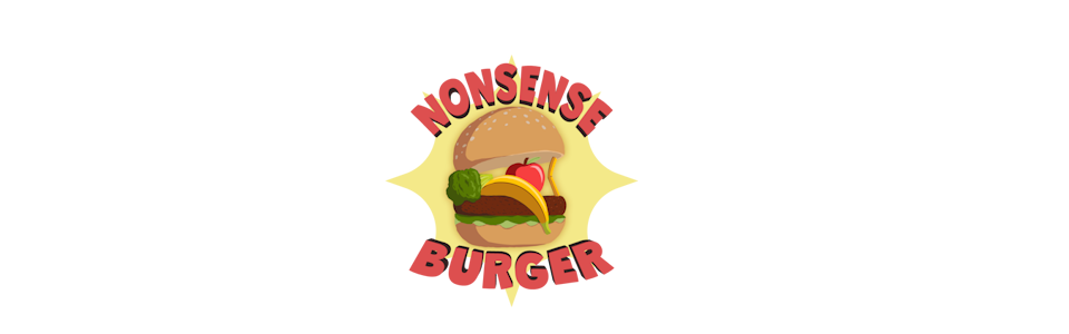 Nonsense Burger