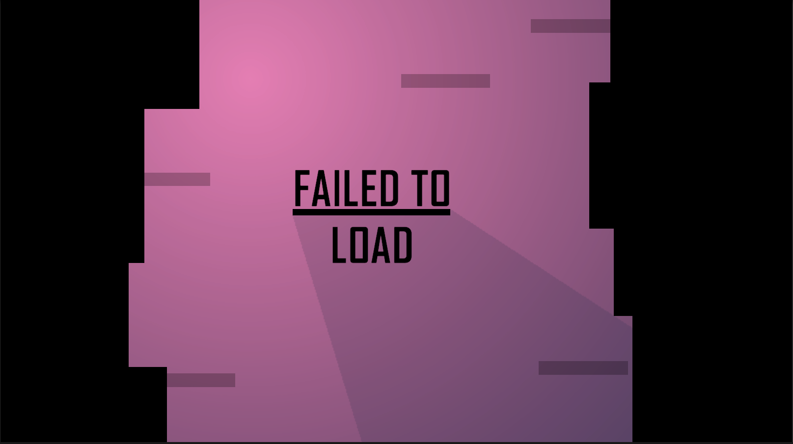 Failed To Load