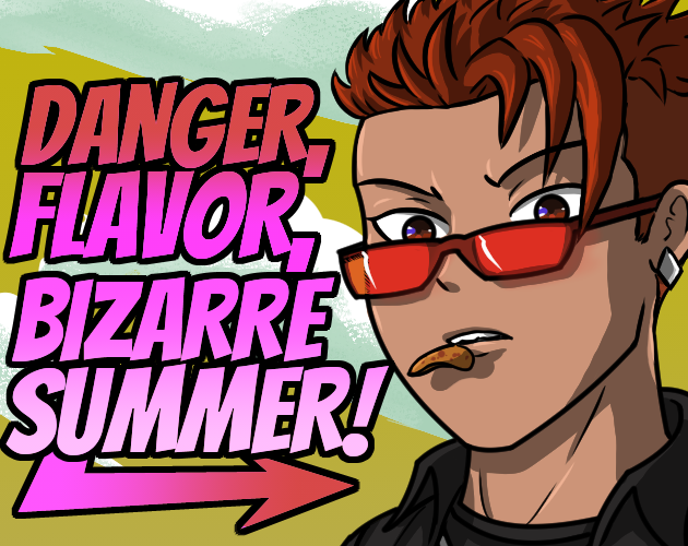 Cover image for Danger, Flavor, Bizarre Summer!