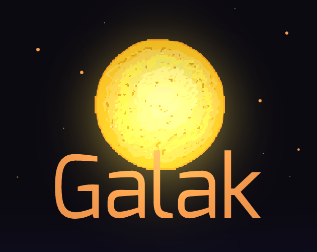Galak by Flo722, BlackStar128 for GMTK Game Jam 2024 - itch.io