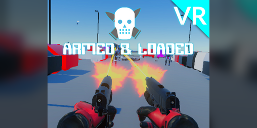 Cover image for Armed & Loaded - VR