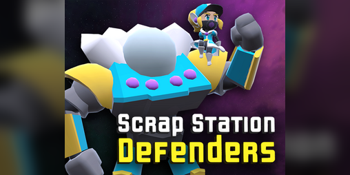 Cover image for Scrap Station Defenders