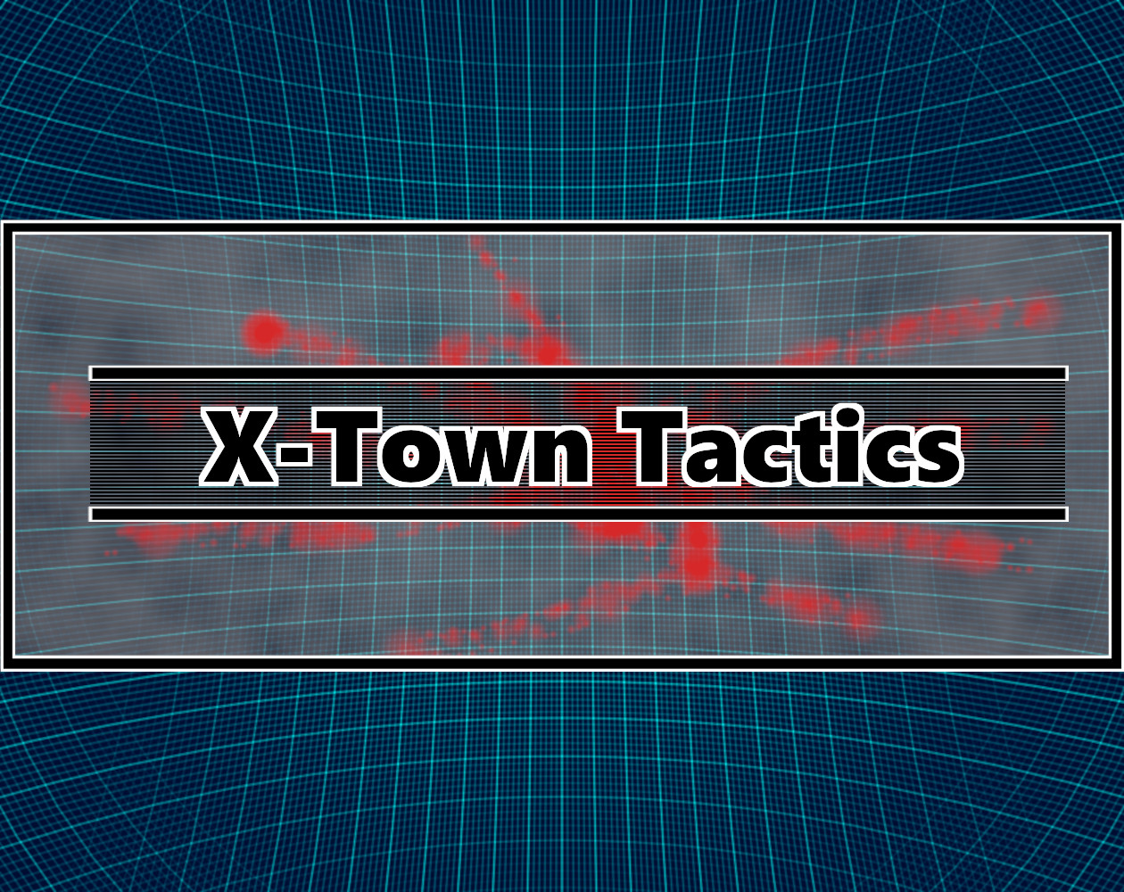 X-Town Tactics