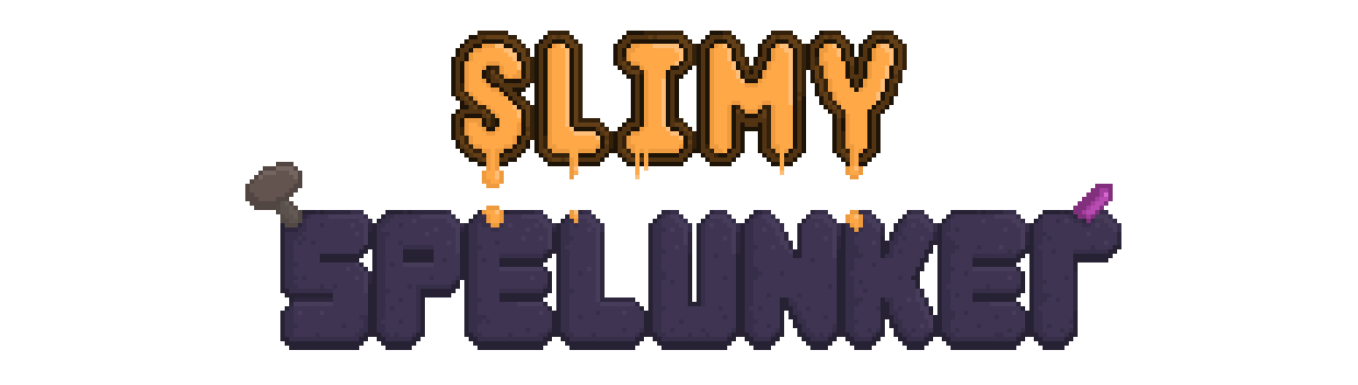 Slimy Spelunker