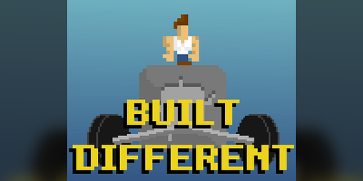 Cover image for Built Different (A Mountain Scaling Game)