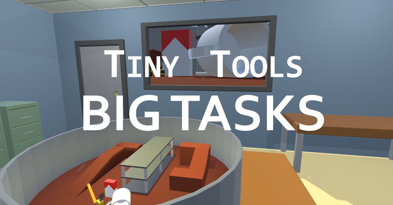 Tiny Tools Big Tasks