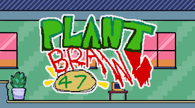 Cover image for PLANT BRAWL 47