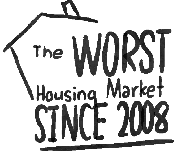 The Worst Housing Market Since 2008