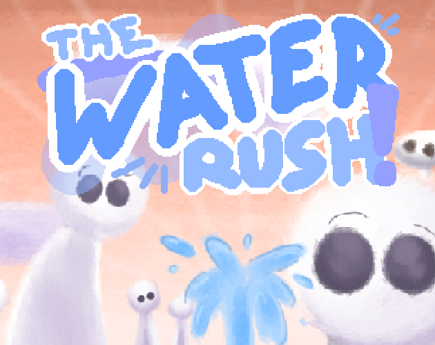 The Water Rush!