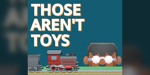 Cover image for Those Aren't Toys