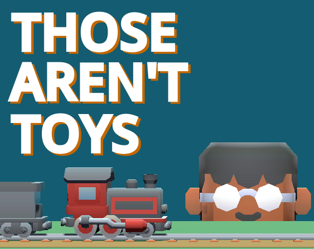 Cover image for Those Aren't Toys
