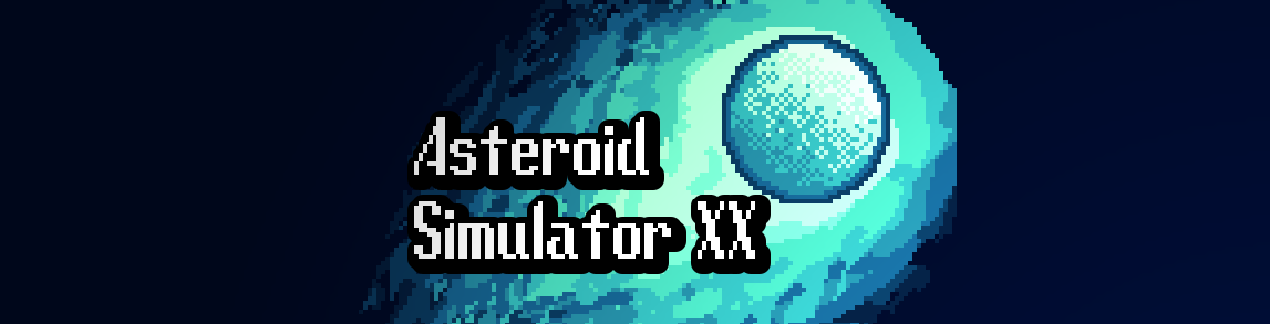 Asteroid Simulator XX