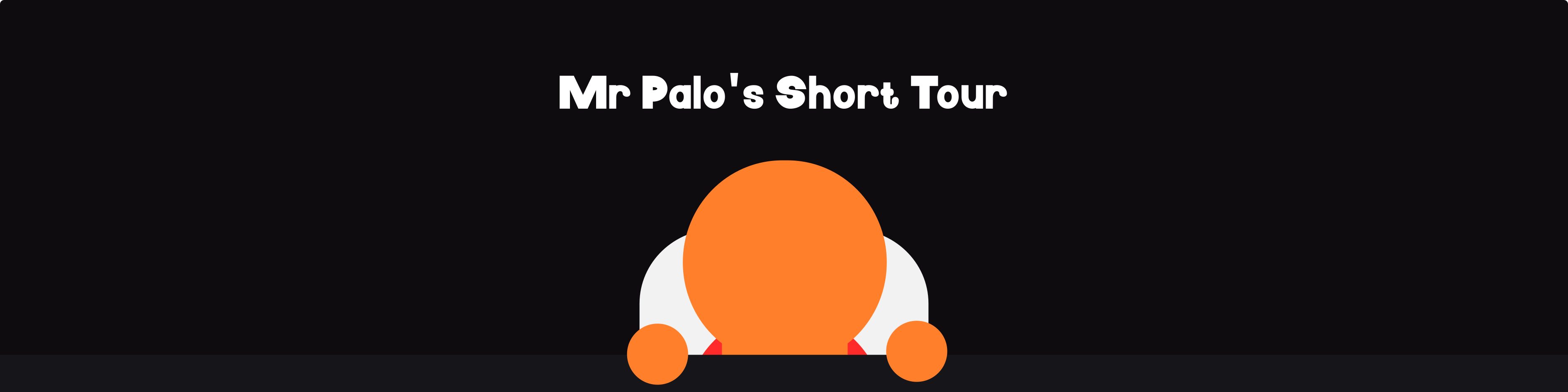 Mr Palo's Short Tour