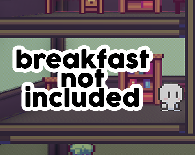 Breakfast Not Included