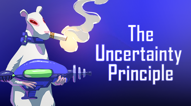 The Uncertainty Principle