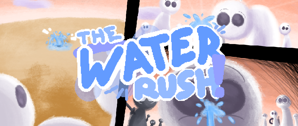 The Water Rush!