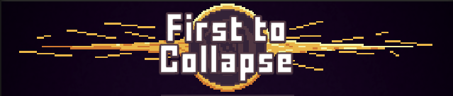 First to Collapse