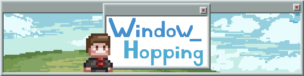 Window-Hopping