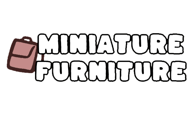 Miniature Furniture