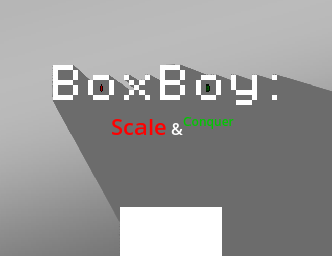 BoxBoy: Scale&Conquer by dominik_2507, DjukaLud for GMTK Game Jam 2024 ...