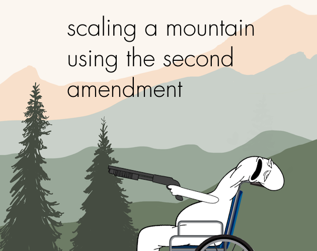 Cover image for scaling a mountain using the second amendment