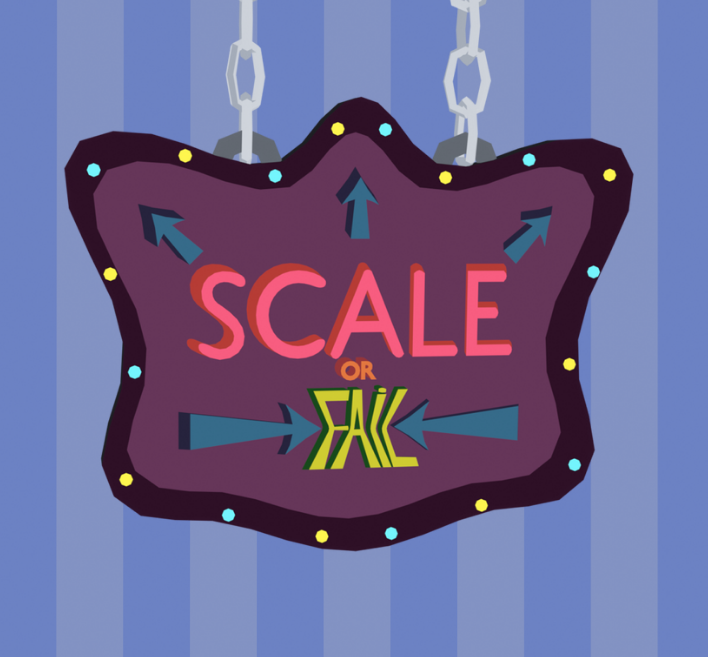 Cover image for Scale or Fail!