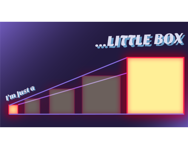 I'm just a LITTLE BOX
