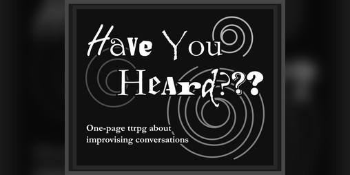 Cover image for Have You Heard???