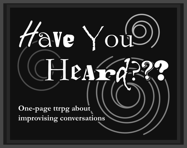 Cover image for Have You Heard???
