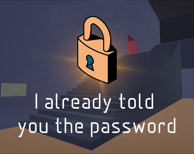 Cover image for I already told you the password