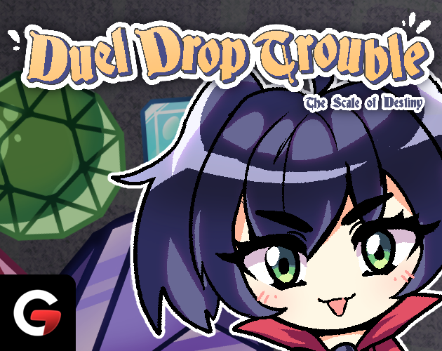 Duel Drop Trouble - The Scale of Destiny