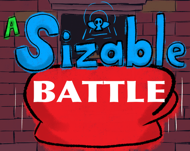 A Sizable Battle