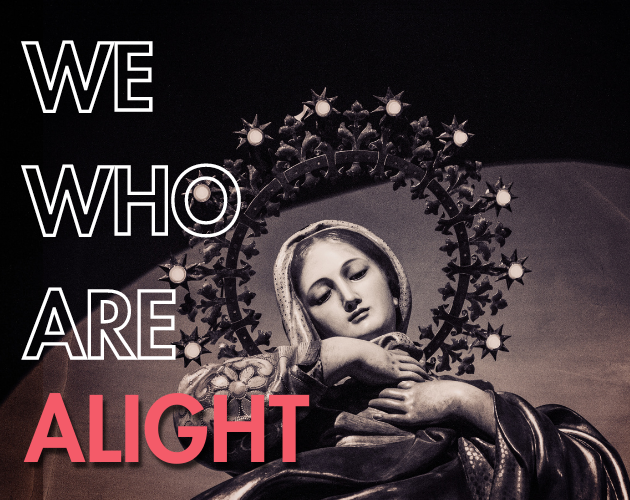 Cover image for We Who are Alight : Solo Journaling Game