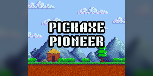 Cover image for Pickaxe Pioneer