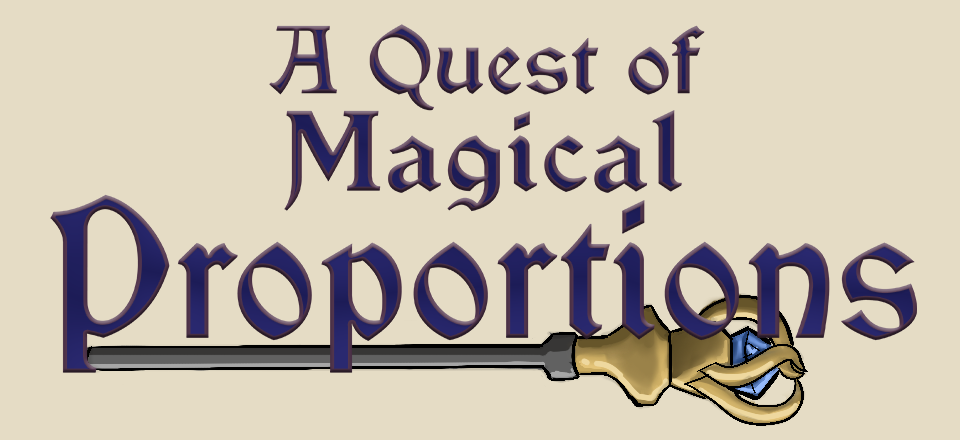 A Quest of Magical Proportions