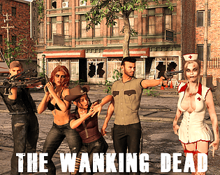 The Wanking Dead