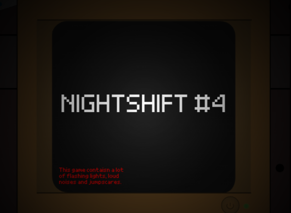 "Nightshift#" Intro (Night4)